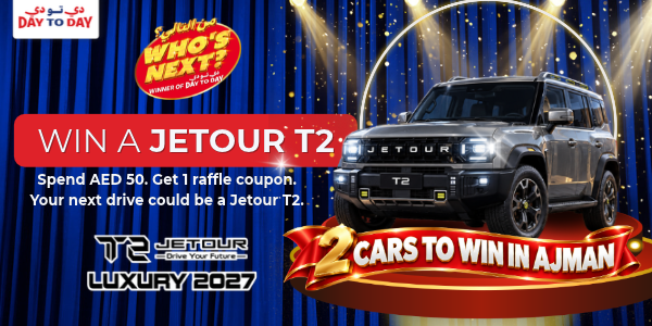 WHO’S NEXT? Win a JETOUR T2 with Day to Day AJMAN